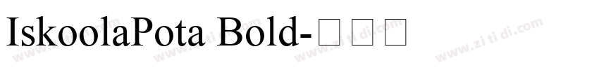 IskoolaPota Bold字体转换
